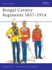 Book Cover for Bengal Cavalry Regiments 1857-1914 by R G Harris, Chris Warner