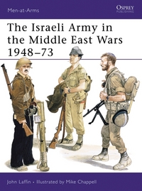 Book Cover for The Israeli Army in the Middle East Wars 1948-73 by John Laffin, Mike Chappell