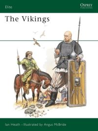 Book Cover for The Vikings by Ian Heath, Angus McBride