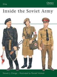Book Cover for Inside the Soviet Army Today by Steve Zaloga, Ron Volstad