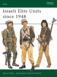 Book Cover for Israeli Elite Units Since 1948 by Samuel M Katz, Ron Volstad
