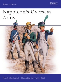Book Cover for Napoleon's Overseas Army by René Chartrand, Francis Back