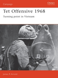 Book Cover for Tet Offensive 1968 by James R Arnold
