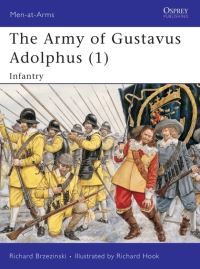 Book Cover for The Army of Gustavus Adolphus 1 by Richard Brzezinski, Richard Hook