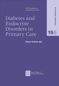 Book Cover for Diabetes and Endocrine Disorders in Primary Care by Roger Gadsby, Royal College of General Practitioners