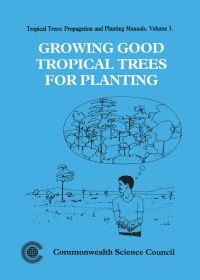 Book Cover for Growing Good Tropical Trees for Planting by A Longman, R H F Wilson