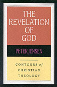 Book Cover for The Revelation of God by Peter Jensen