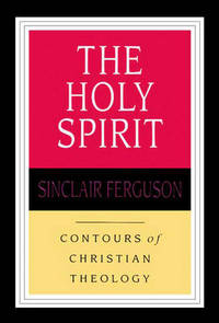 Book Cover for The Holy Spirit by Sinclair B Ferguson