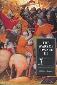 Book Cover for The Wars of Edward III by Clifford J Rogers