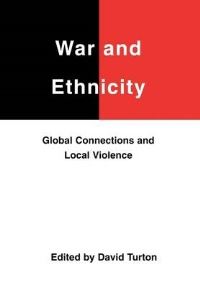Book Cover for War and Ethnicity by David Turton