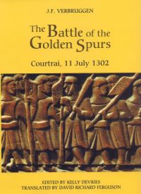 Book Cover for The Battle of the Golden Spurs by J F Verbruggen, Kelly DeVries
