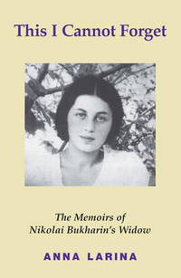 Book Cover for This I Cannot Forget by Ken Coates, Bertrand Russell Peace Foundation
