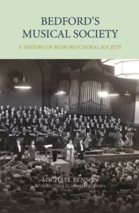 Book Cover for Bedford's Musical Society by Michael Benson, Bedfordshire Historical Record Society