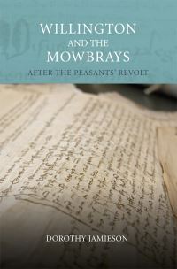 Book Cover for Willington and the Mowbrays by Dorothy Jamieson, Bedfordshire Historical Record Society