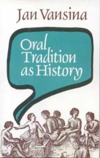 Book Cover for Oral Tradition as History by Jan Vansina