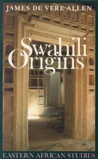 Book Cover for Swahili Origins by James De Vere Allen, John Middleton