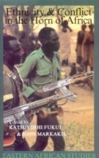 Book Cover for Ethnicity and Conflict in the Horn of Africa by John Markakis