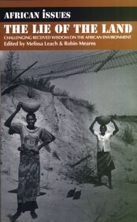 Book Cover for The Lie of the Land by Melissa Leach, Robin Mearns, International African Institute