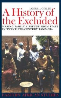 Book Cover for A History of the Excluded by James Leonard Giblin, Blandina Kaduma Giblin