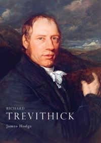 Book Cover for Richard Trevithick by James Hodge