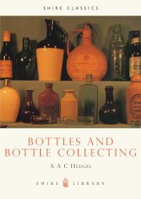 Book Cover for Bottles and Bottle Collecting by Alfred Alexander Charles Hedges