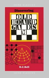 Book Cover for Discovering Old Board Games by R C Bell
