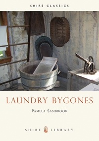 Book Cover for Laundry Bygones by Pamela Sambrook