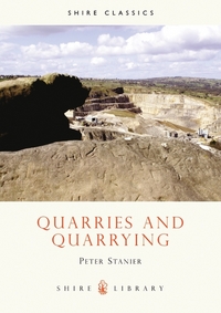 Book Cover for Quarries and Quarrying by Peter Stanier