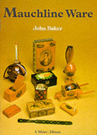 Book Cover for Mauchline Ware by John Baker