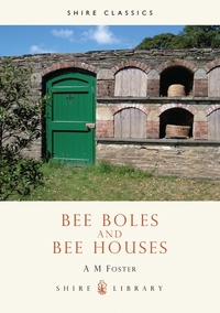 Book Cover for Bee Boles and Bee Houses by A M Foster