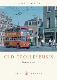 Book Cover for Old Trolleybuses by David Kaye
