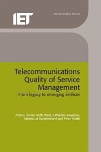 Book Cover for Telecommunications Quality of Service Management by A P Oodan, Institution of Electrical Engineers,  Catherine Savolaine,  Mahmoud Daneshmand,  Peter Hoath