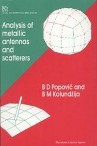 Book Cover for Analysis of Metallic Antennas and Scatterers by B D PopoviÔc, B M Kolundzija, Institution of Electrical Engineers
