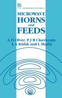 Book Cover for Microwave Horns and Feeds by A D Olver, Institution of Electrical Engineers