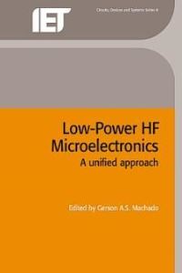 Book Cover for Low-Power HF Microelectronics by Gerson A S Machado, Institution of Electrical Engineers