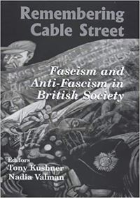 Book Cover for Remembering Cable Street by Tony Kushner, Nadia Valman