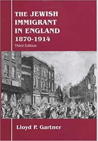 Book Cover for The Jewish Immigrant in England 1870-1914 by Lloyd P Gartner