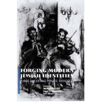 Book Cover for Forging Modern Jewish Identities by Michael Berkowitz, Susan L Tananbaum, Sam W Bloom