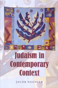 Book Cover for Judaism in Contemporary Context by Jacob Neusner