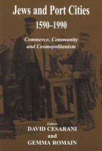 Book Cover for Jews and Port Cities, 1590-1990 by David Cesarani, Gemma Romain