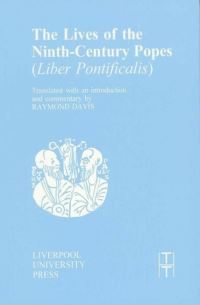 Book Cover for The Lives of the Ninth-Century Popes (Liber Pontificalis) by Raymond Davis