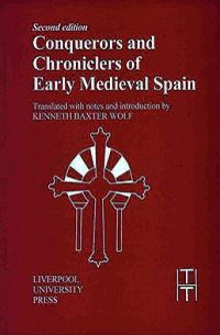 Book Cover for Conquerors and Chroniclers of Early Medieval Spain by Kenneth Baxter Wolf