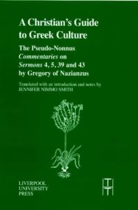 Book Cover for A Christian's Guide to Greek Culture by PseudoNonnos, Gregory