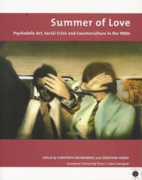 Book Cover for Summer of Love by Christoph Grunenberg, Jonathan Harris, Tate Gallery Liverpool