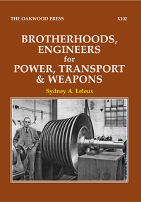 Book Cover for Brotherhoods, Engineers for Power, Transport & Weapons by Sydney A Leleux