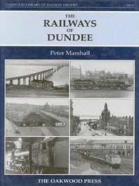 Book Cover for The Railways of Dundee by Peter F Marshall