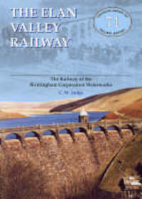 Book Cover for The Elan Valley Railway by C W Judge