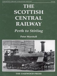 Book Cover for The Scottish Central Railway by Peter F Marshall