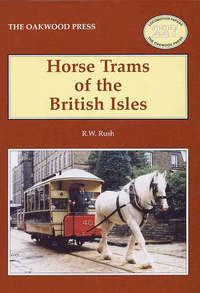 Book Cover for Horse Trams of the British Isles by R. W. Rush