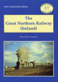 Book Cover for The Great Northern Railway (Ireland) by Edward M Patterson